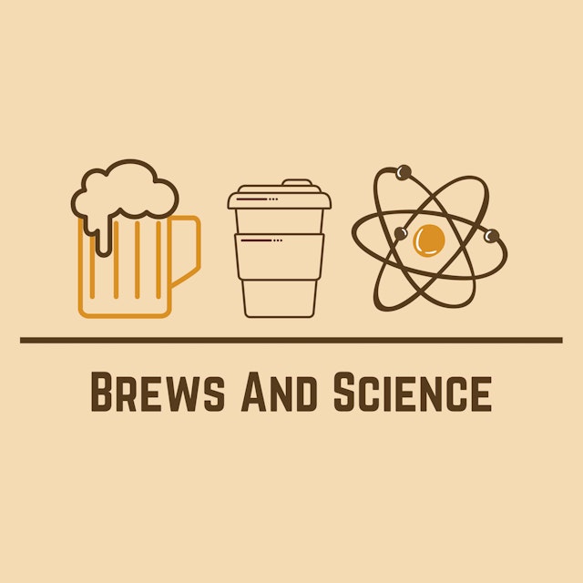 Brews and Science