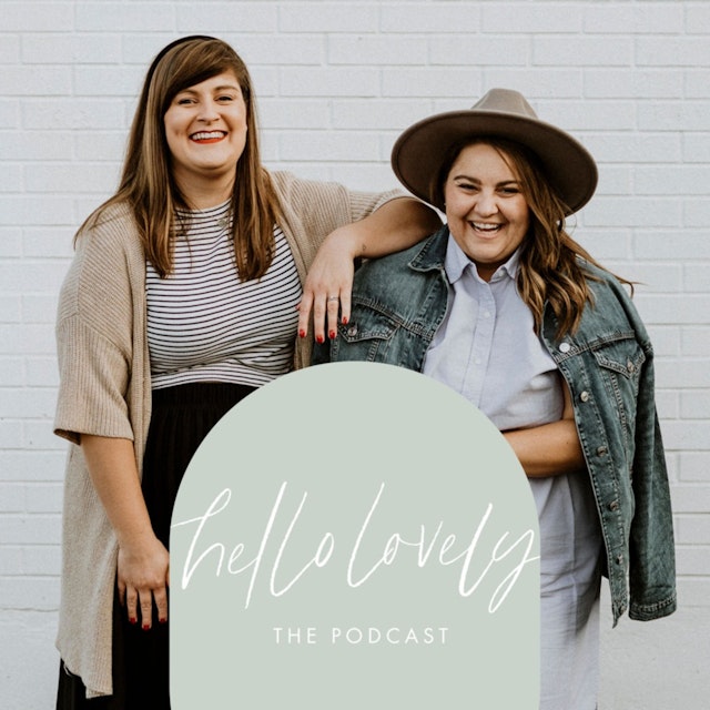 Hello Lovely - The Podcast