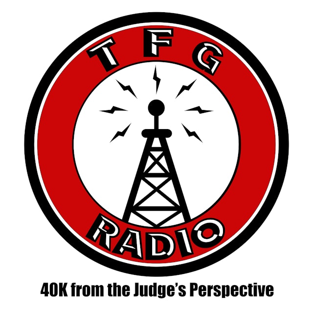 TFG Radio - A Warhammer 40K Podcast