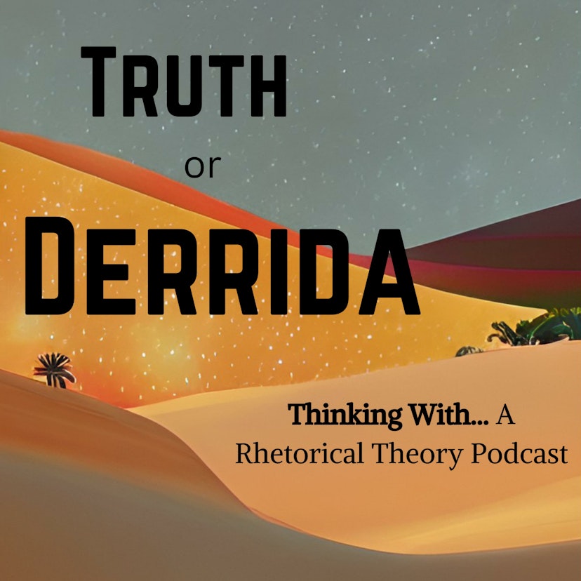 Thinking With... A Rhetorical Theory Podcast