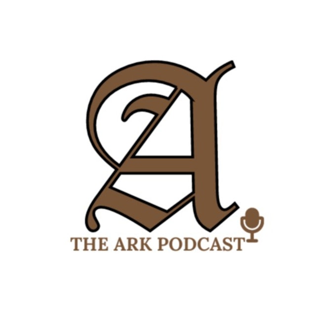 THE ARK PODCAST