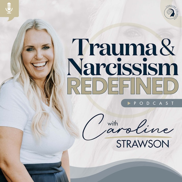 Trauma & Narcissism Redefined