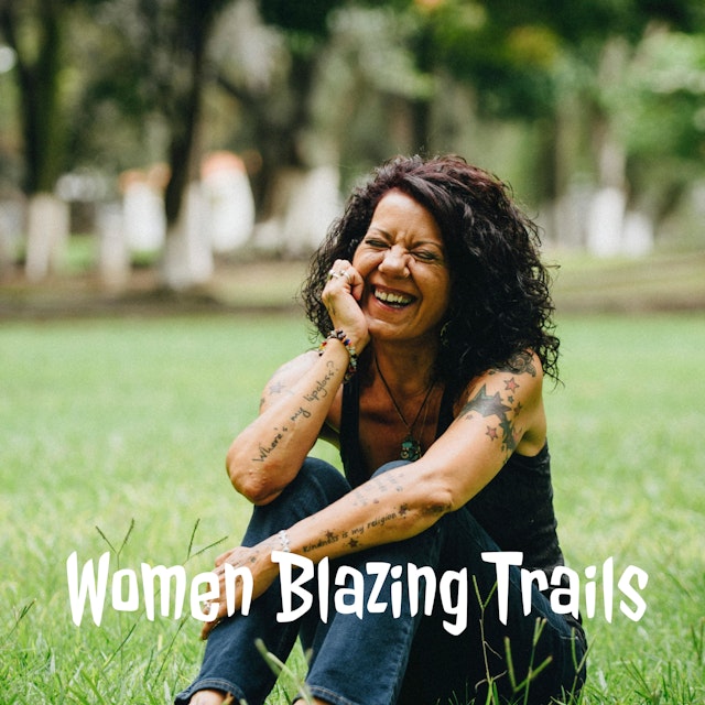 Women Blazing Trails