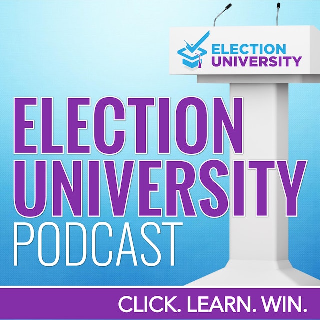 The Election University Campaigns and Politics Podcast