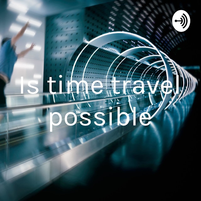 Is time travel possible