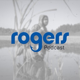 Rogers Podcast