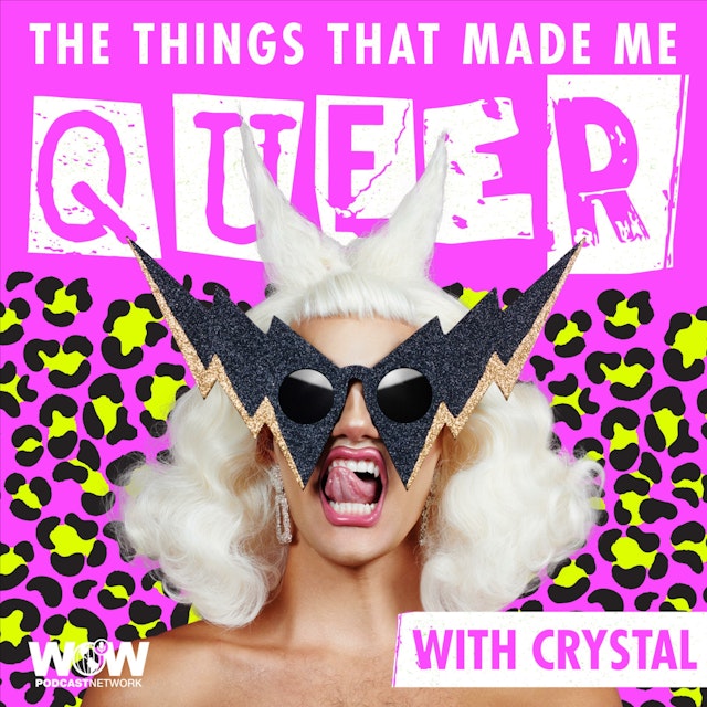 The Things That Made Me Queer