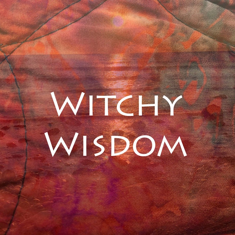Witchy Wisdom