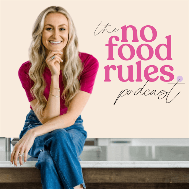 The No Food Rules Podcast