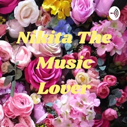 Nikita The Music Lover