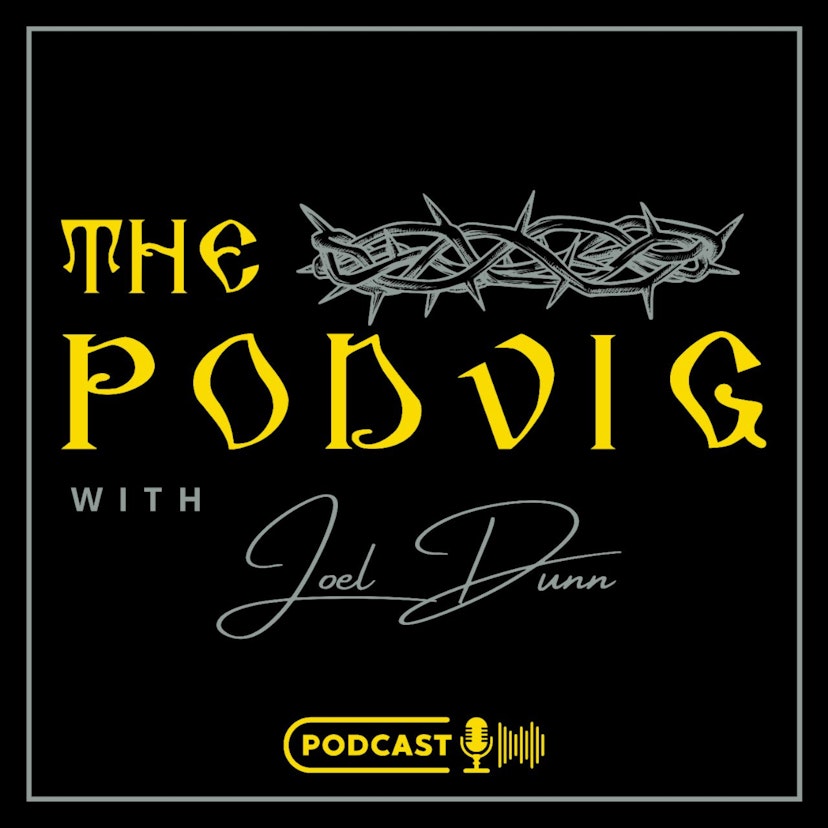 The Podvig with Joel Dunn