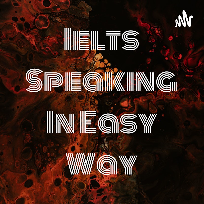 Ielts Speaking In Easy Way