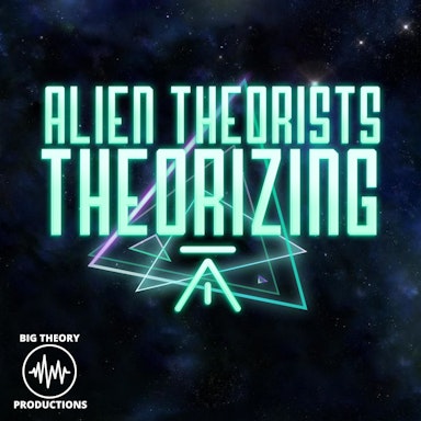 Alien Theorists Theorizing-image}