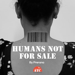 Humans Not For Sale by Prerana