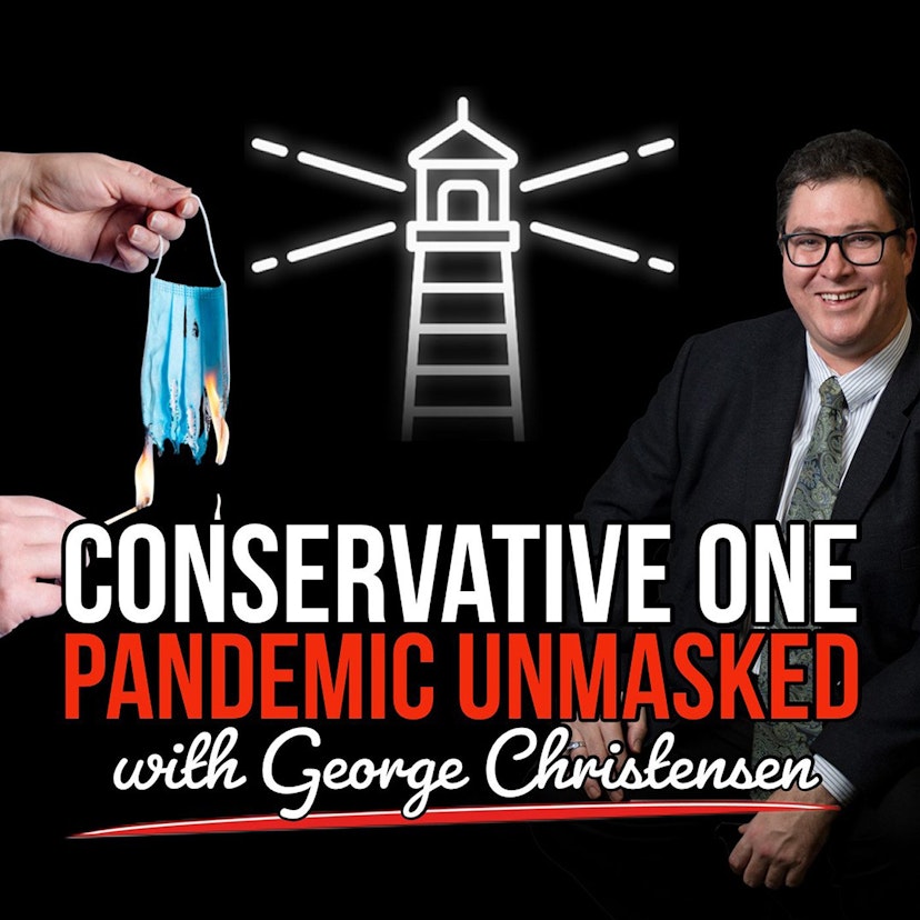 Conservative One: Pandemic Unmasked