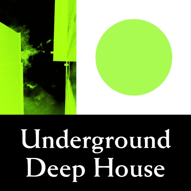 Underground Deep House Podcast