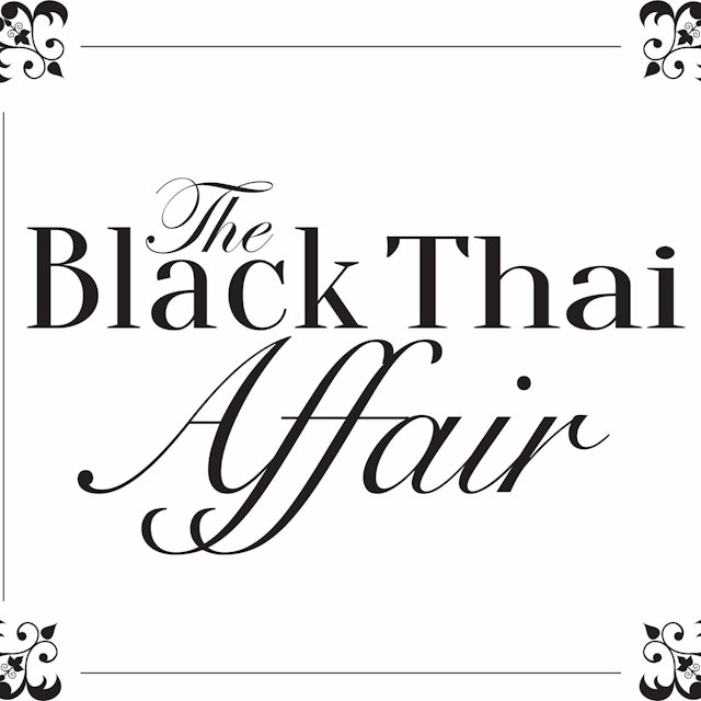 The Black Thai Affair