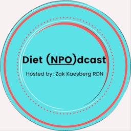 Diet NPO Podcast
