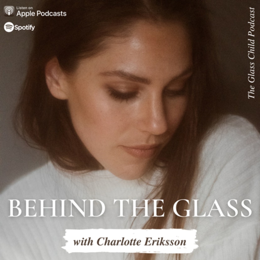Behind The Glass with Charlotte Eriksson