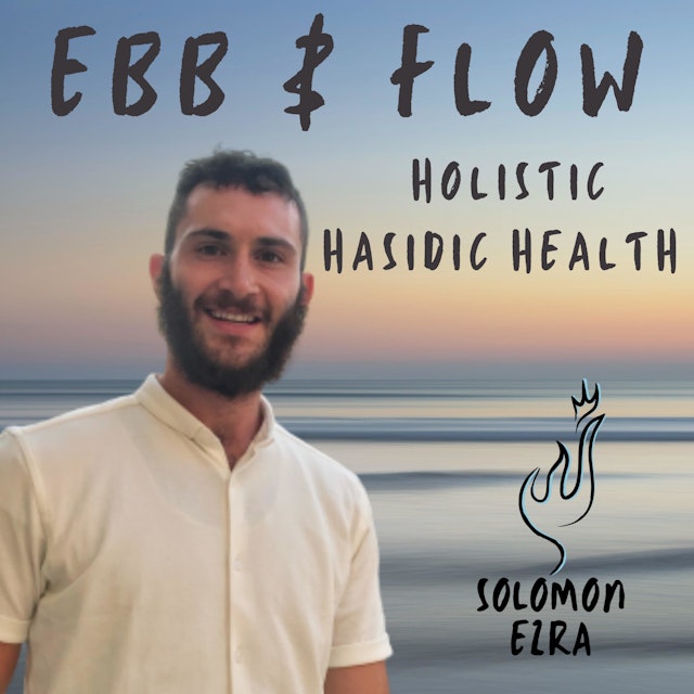 Ebb & Flow with Solomon Ezra