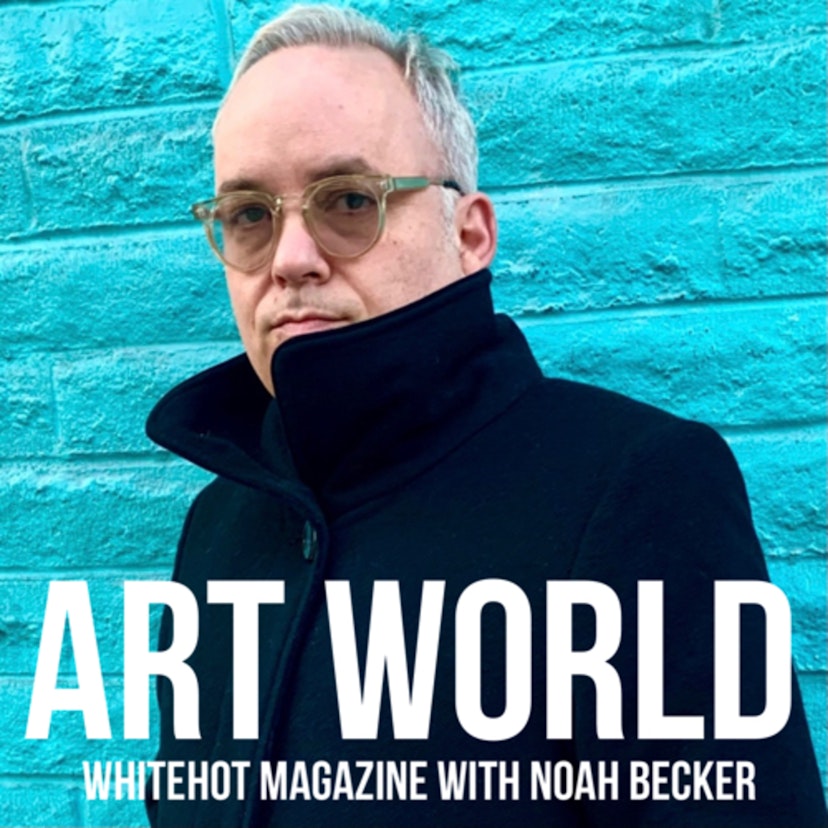 Art World: Whitehot Magazine with Noah Becker