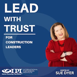 Lead With Trust For Construction Leaders