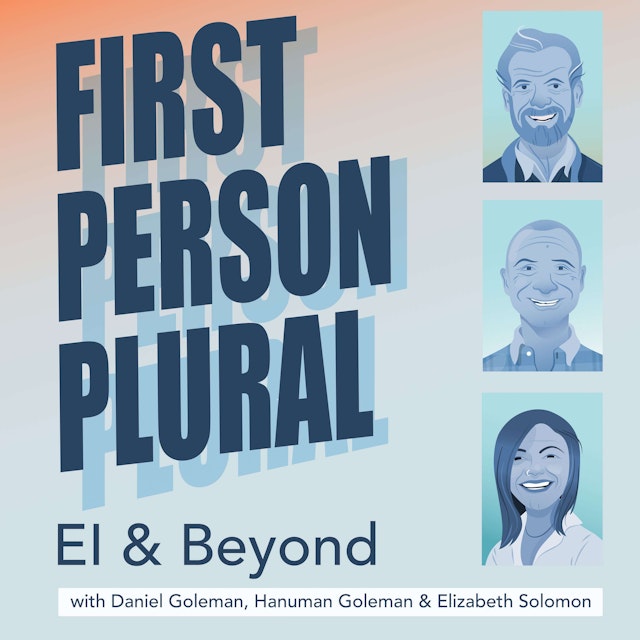 First Person Plural: EI & Beyond