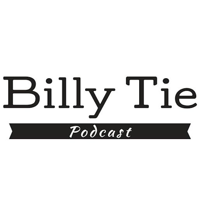 Billy Tie Podcast