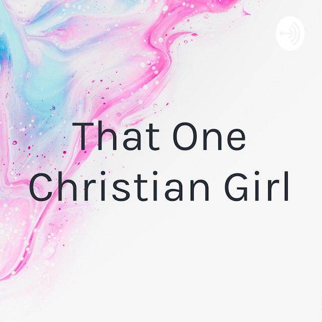 That One Christian Girl