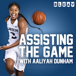 "Assisting The Game” with Aaliyah Dunham