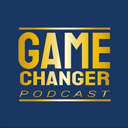 Game Changer Podcast