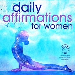 Daily Affirmations Meditation for Women