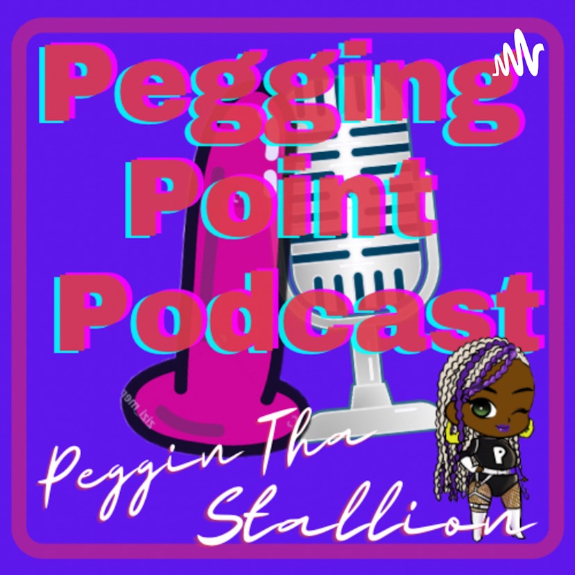 Peggin Point Podcast