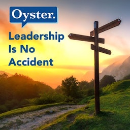 Leadership Is No Accident