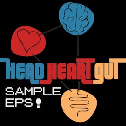 Head Heart Gut Sample Episodes