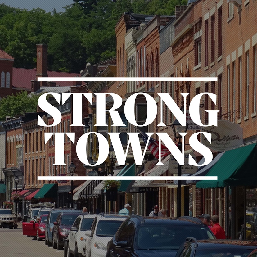 The Strong Towns Podcast