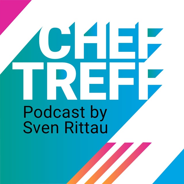 ChefTreff - ein K5 Podcast von Sven Rittau