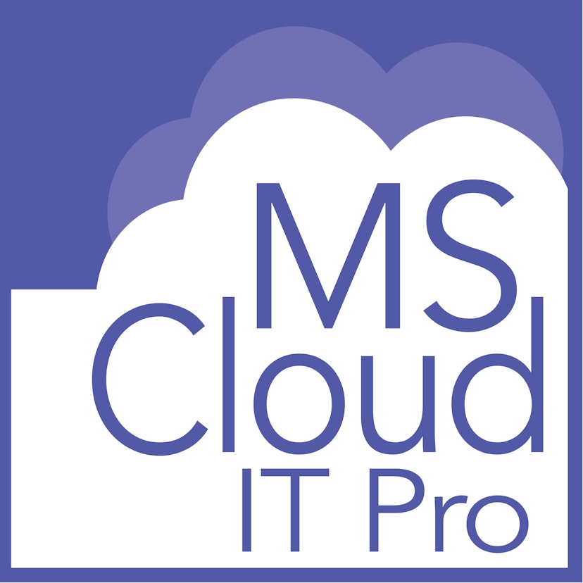 Microsoft Cloud IT Pro Podcast