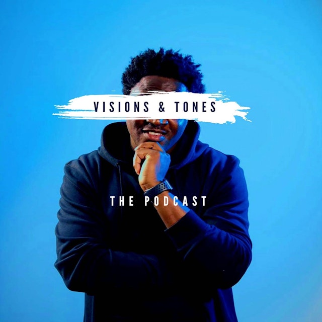 Visions & Tones