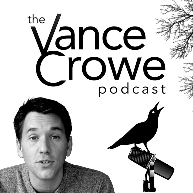 The Vance Crowe Podcast
