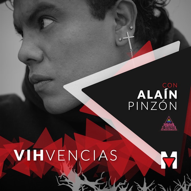 VIHvencias con Alaín Pinzón