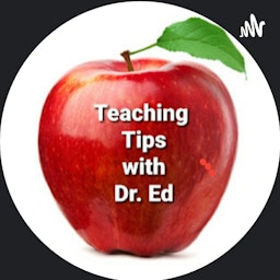 Teaching Tips with Dr. Ed Miller