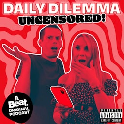 Daily Dilemma Uncensored!