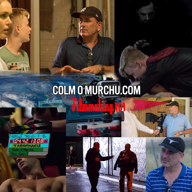 Colm O'Murchu Filmmaking Podcast
