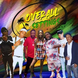 Overall Settings Podcast (Reggae/Dancehall/World)