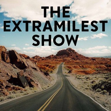 The Extramilest Podcast-image}