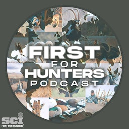 First For Hunters Podcast