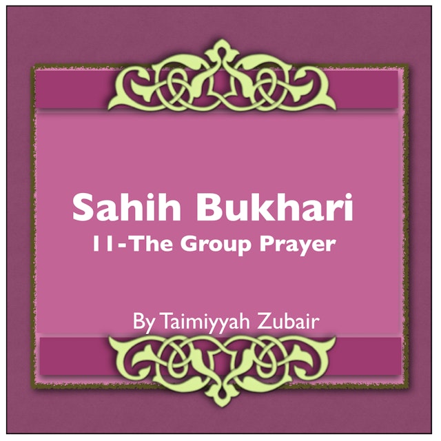 Sahih Bukhari The Book Of Group Prayer
