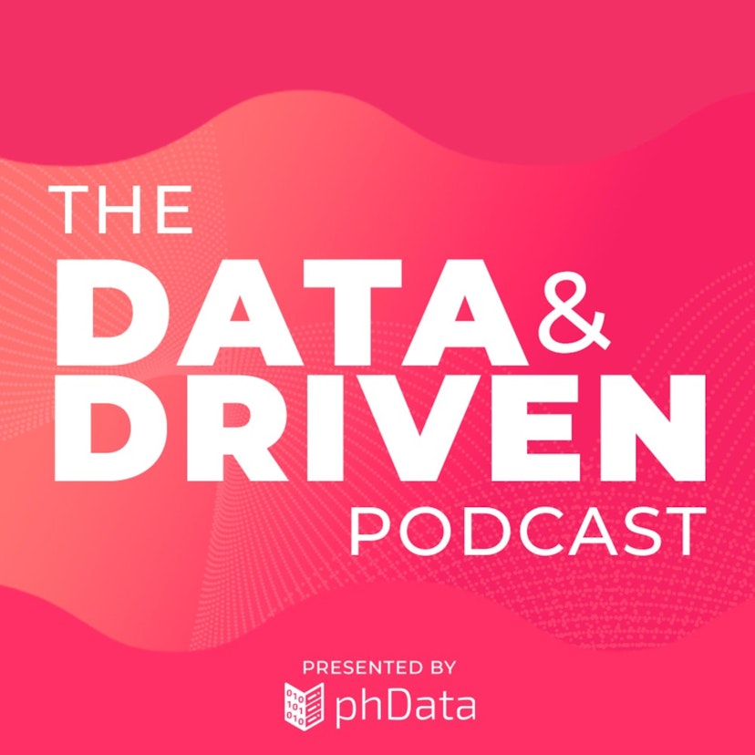 The Data & Driven Podcast