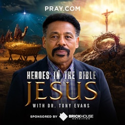 Heroes in the Bible with Dr. Tony Evans